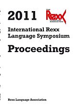 Couverture cartonnée 2011 International Rexx Language Symposium Proceedings de Rexx Language Association