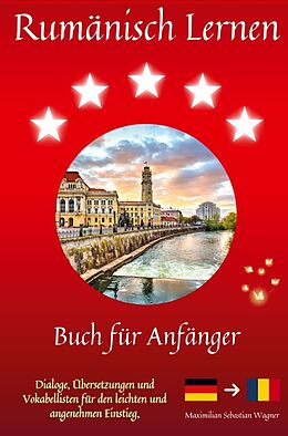 Kartonierter Einband Rumänisch lernen von Maximilian Sebastian Wagner