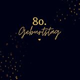 Kartonierter Einband 80. Geburtstag- Gästebuch Blanko von Julia S. Klein