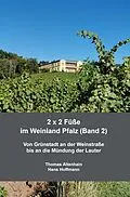 E-Book (epub) 2 x 2 Füße im Weinland Pfalz (Band 2) von Thomas Altenhain Hans Hoffmann