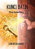 E-Book (epub) Kunci Batin von Lancar Ida-Bagus