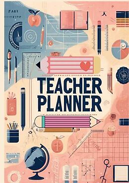 Couverture cartonnée Lehrer Planer: Teacher Planner de Nina Krause