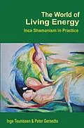 E-Book (epub) World of Living Energy von Inge Teunissen Peter Geraedts
