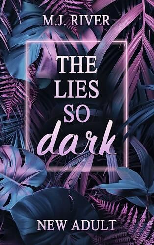 The Lies So Dark