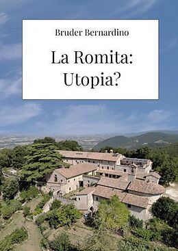 Kartonierter Einband La Romita: Utopia? von Bernardino Greco