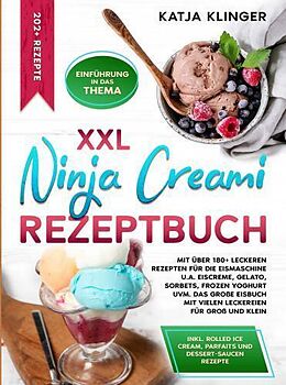 Kartonierter Einband XXL Ninja Creami Rezeptbuch von Katja Klinger