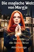 E-Book (epub) Die magische Welt von Margje von Attie Dotinga