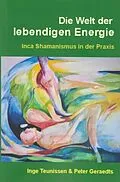 E-Book (epub) Die Welt der lebendigen Energie von Peter Geraedts