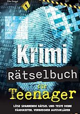 Kartonierter Einband Krimi Rätselbuch für Teenager von Eike Stiegel