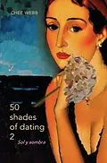 E-Book (epub) 50 shades of dating 2 von Chee Webb