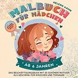 Kartonierter Einband Malbuch für Mädchen ab 6 Jahren von Helena Kahn