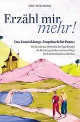 Erzähl mir mehr! von Eric Hegmann