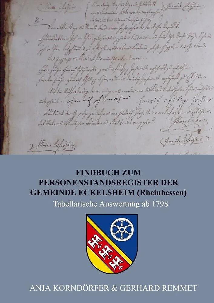Findbuch zum Personenstandsregister der Gemeinde Eckelsheim / Rheinhessen