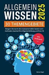 Kartonierter Einband Allgemeinwissen - 30 Themengebiete - Inkl. Audioquiz von Marius Nagel