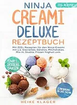 Kartonierter Einband Ninja Creami Deluxe Rezeptbuch von Heike Klager