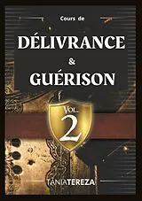 Kartonierter Einband Cours de Délivrance & Guérison - vol. 2 von Tânia Tereza Medeiros de Carvalho