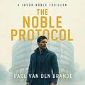 E-Book (epub) The Noble Prorocol von Paul van den Brande
