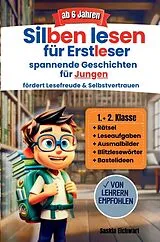  Silben lesen für Erstleser 1.-2. Klasse von Saskia Eichwart