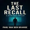 E-Book (epub) The Last Recall von Paul van den Brande