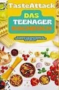 Kartonierter Einband TasteAttack Das Teenager-Kochbuch: Über 300 einfache und leckere Rezepte für Jugendliche & Anfänger. Kochen mit Spaß leicht gemacht von Leona Knuspermann