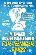 Kartonierter Einband Mitmach-Adventskalender für Teenager Jungs - Cool durch den Advent von Alina Winter