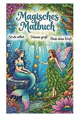 Kartonierter Einband (Kt) Magisches Malbuch von B. Walls