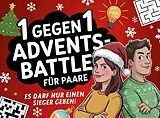 Kartonierter Einband (Kt) Advents-Battle 1 gegen 1 für Paare von Wilma Siegen