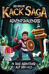 Kartonierter Einband (Kt) Der epische Kack-Saga Adventskalender von Lars Bunde