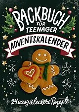 Adventskalender Backbuch für Teenager von Tina Raue