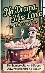 Kartonierter Einband (Kt) Anti-Stress Adventskalender für Frauen - Das perfekte Geschenk von Johanna Berger