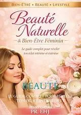  Beauté Naturelle & Bien_Être Féminin von Henry Encina
