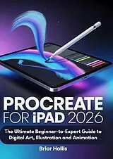  PROCREATE FOR IPAD 2026 von Briar Hollis