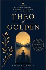 Theo of Golden von Evren Holloway