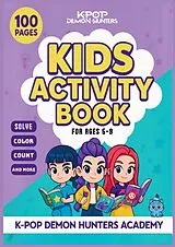 K-Pop Demon Hunter Activity Book for Kids von Amir Bachlo