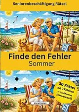 Kartonierter Einband Finde den Fehler Sommer - Seniorenbeschäftigung Rätsel - Grossformat von Vera Enzian