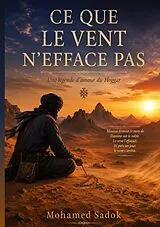 Kartonierter Einband (Kt) Ce que le vent n'efface pas von Mohamed Sadok