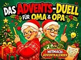 Das Advents-Duell für Oma & Opa von Selina Winterbach