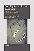 E-Book (pdf) Teaching Drama in the Classroom von Joanne Kilgour Dowdy, Sarah Kaplan