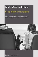 eBook (pdf) Youth Work and Islam de Brian Belton, Sadek Hamid
