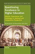 E-Book (pdf) Questioning Excellence in Higher Education von Michele Rostan, Massimiliano Vaira