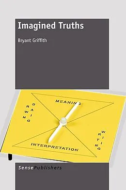 E-Book (pdf) Imagined Truths von Bryant Griffith