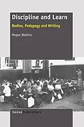 E-Book (pdf) Discipline and Learn von Megan Watkins