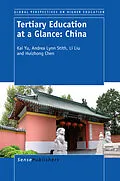 E-Book (pdf) Tertiary Education at a Glance: China von Kai Yu, Andrea Lynn Stith, Li Liu