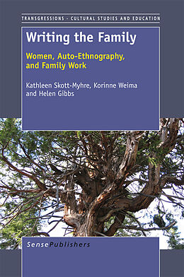 E-Book (pdf) Writing the Family von Kathleen Skott-Myhre, Korinne Weima, Helen Gibbs