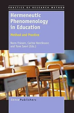 E-Book (pdf) Hermeneutic Phenomenology in Education von Norm Friesen, Carina Henriksson, Tone Saevi