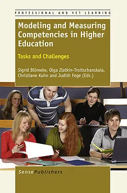 E-Book (pdf) Modeling and Measuring Competencies in Higher Education von Sigrid Blömeke, Olga Zlatkin-Troitschanskaia, Christiane Kuhn