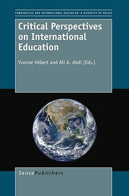 eBook (pdf) Critical Perspectives on International Education de Yvonne Hébert, Ali A. Abdi