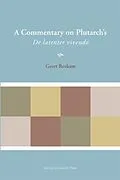 E-Book (pdf) Commentary on Plutarch's De latenter vivendo von Roskam Geert Roskam