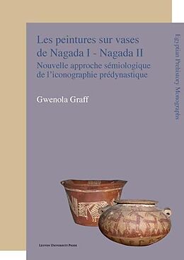 eBook (pdf) Les peintures sur vases de Nagada I - Nagada II de Graff Gwenola Graff