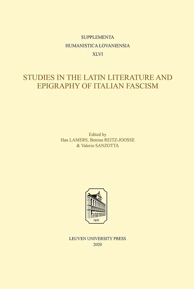 Studies in the Latin Literature and Epigraphy of Italian Fascism